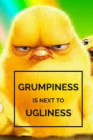Grumpiness