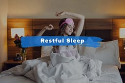 Restfull Sleep